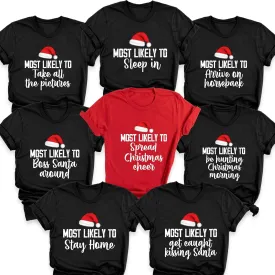 Matching Family Christmas Most Likely To T-Shirts, Family Christmas Shirt, Christmas Party Tees, Matching Family Christmas Outfits, Custom Christmas Most Likely to Shirts, Festive Group Holiday Gift
